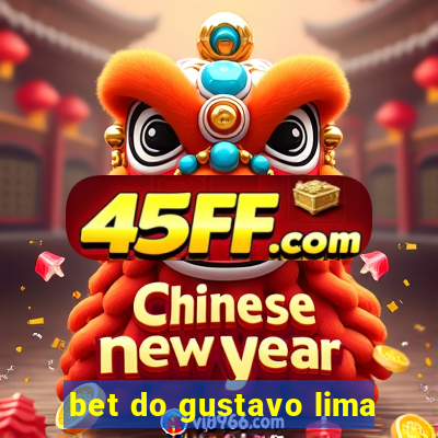 bet do gustavo lima
